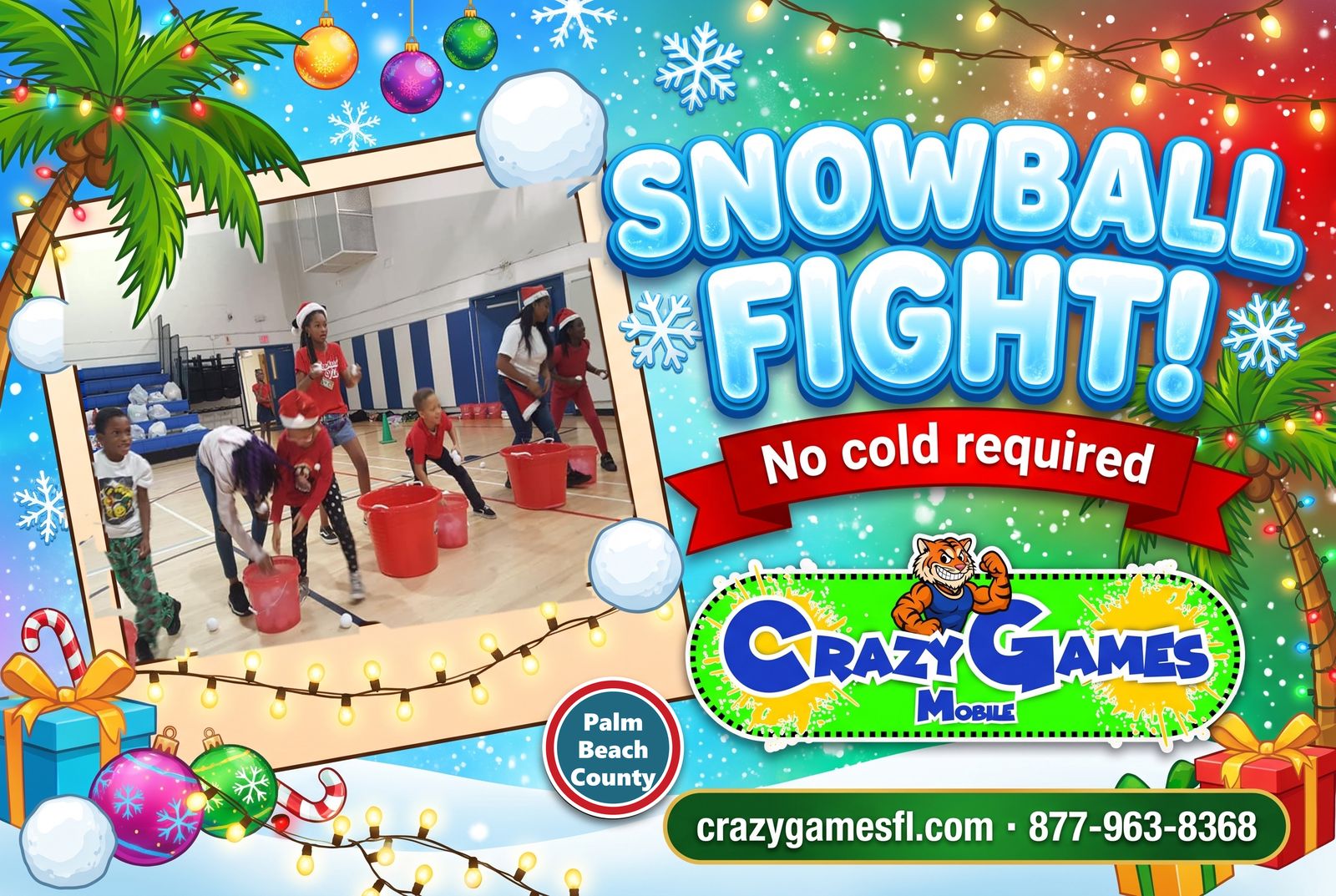 Crazy Games FL Snowball Fight game ad with kids in Santa hats tossing soft snowballs in a gym, with snowflakes, ornaments and palm trees around the photo