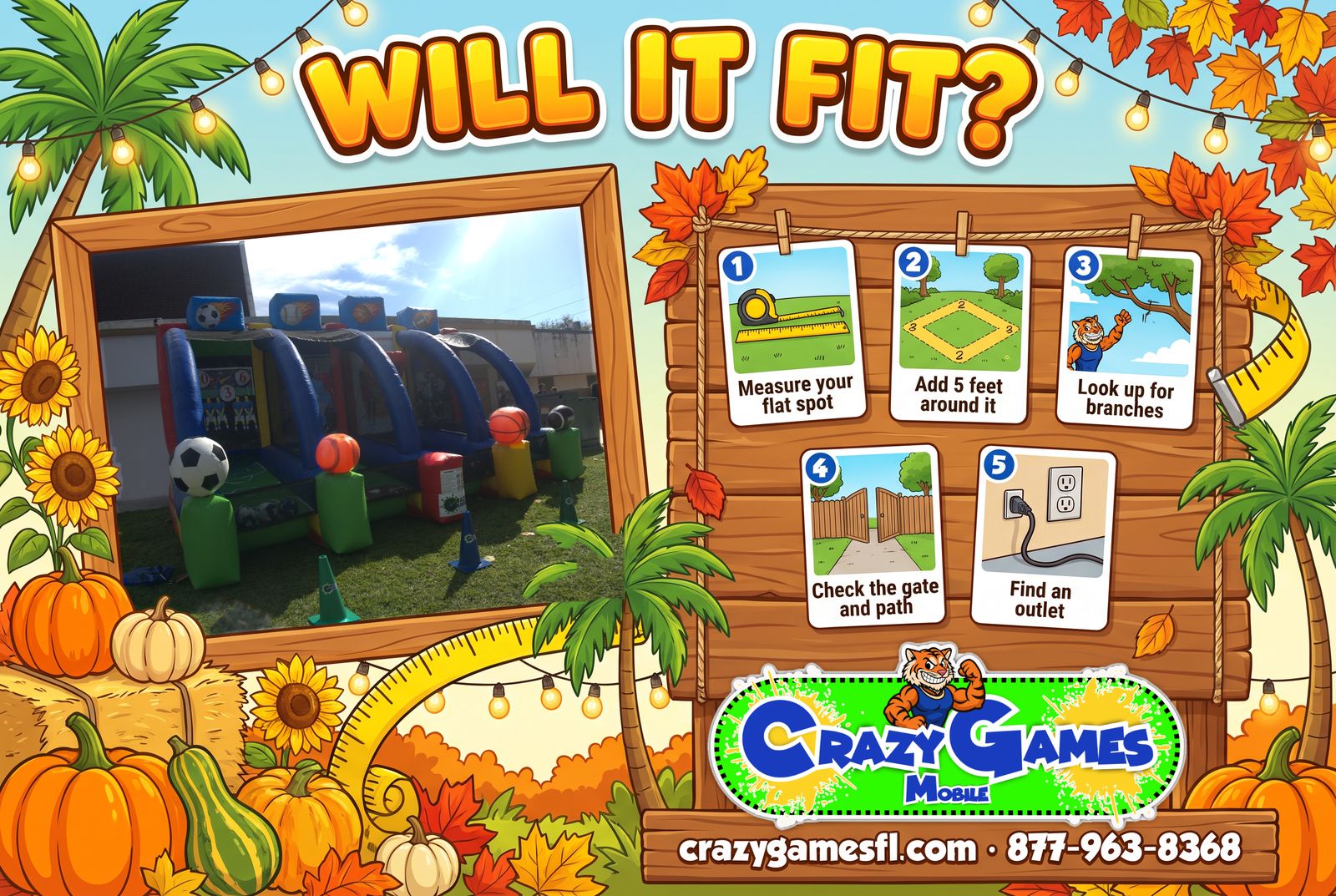 Crazy Games FL Will It Fit checklist ad with 5 steps: measure your flat spot, add 5 feet around it, look up for branches, check the gate and path, find an outlet
