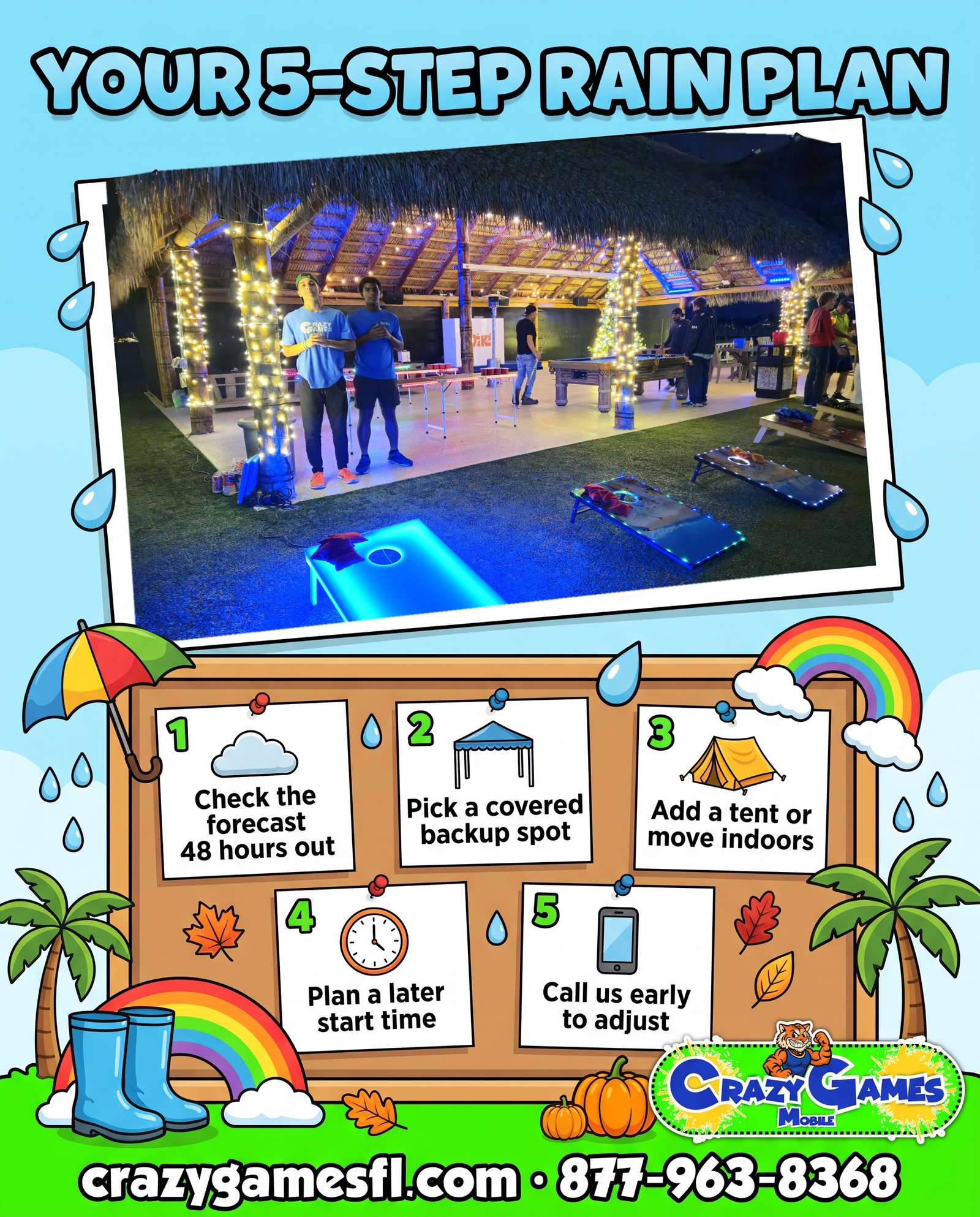 Crazy Games FL 5-step rain plan checklist ad: check the forecast, pick a covered spot, add a tent or move indoors, plan a later start, call us early