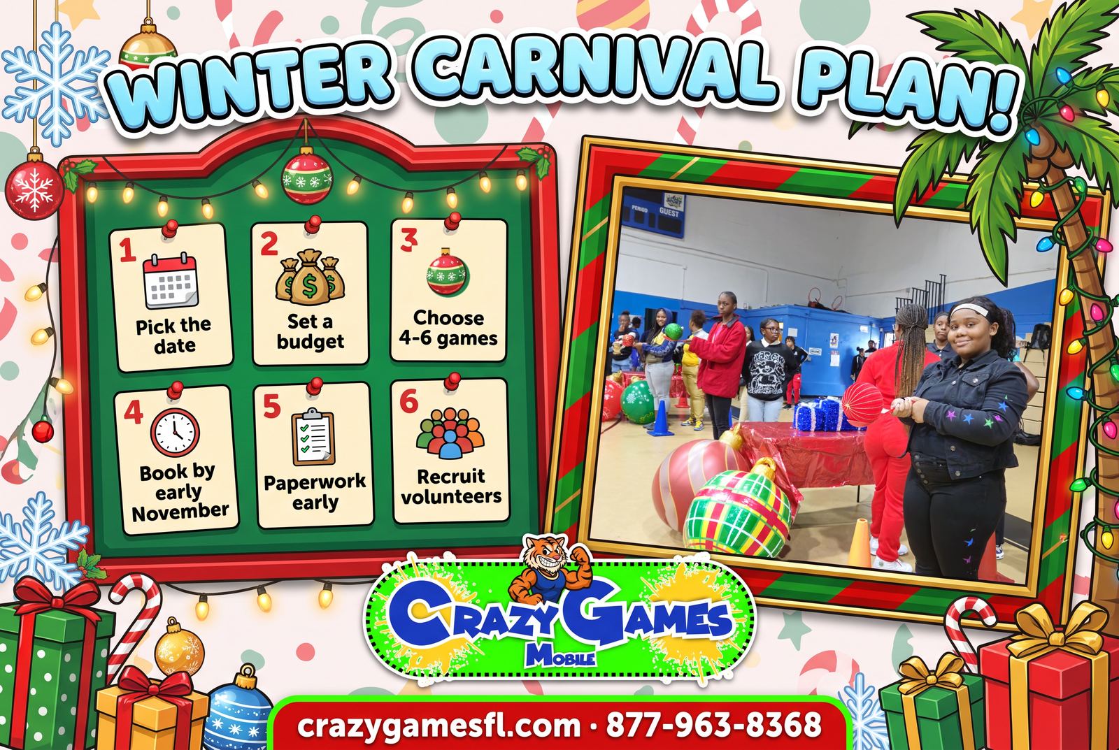 Crazy Games FL winter carnival checklist ad with six numbered steps around a real photo of a holiday game station in a school gym